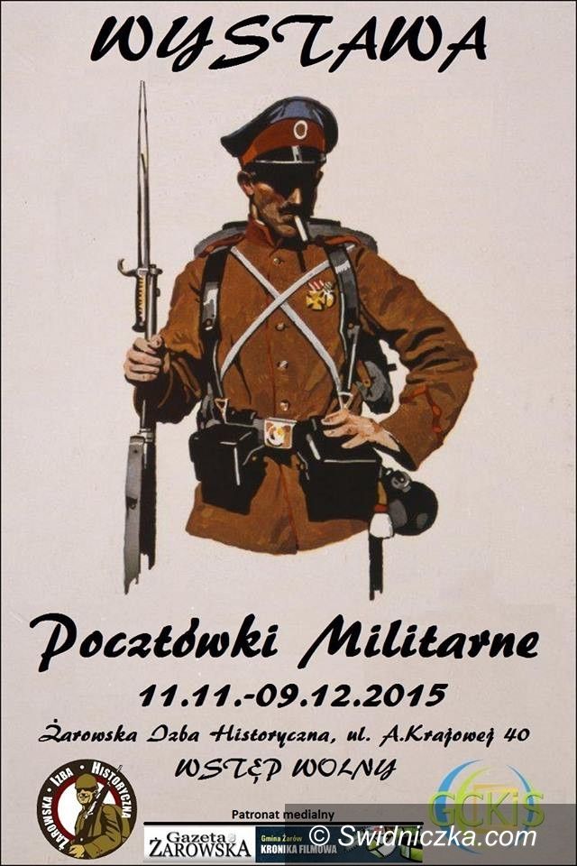 Żarów: Wystawa "Pocztówki Militarne"