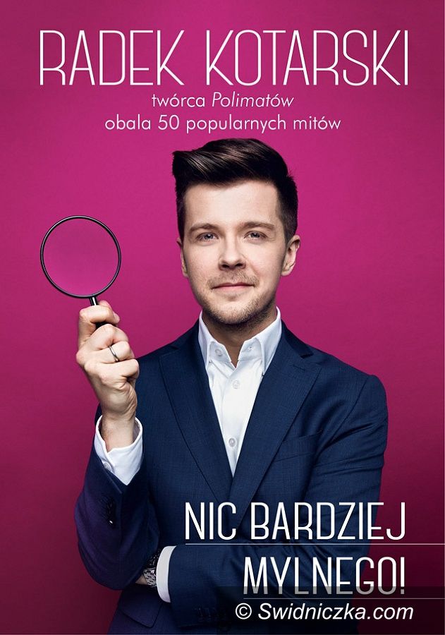 Świdnica/Kraj: Nic bardziej mylnego