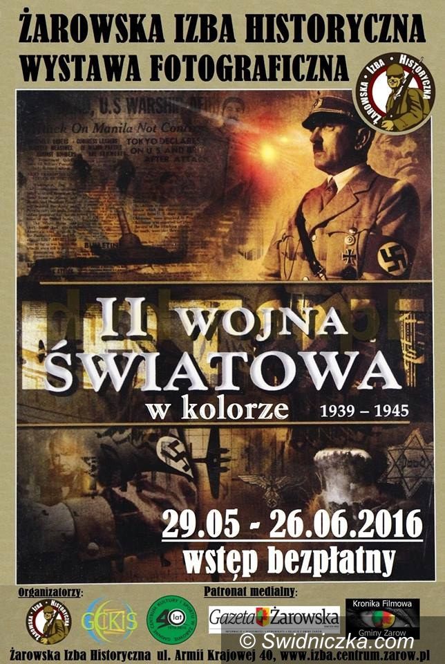 Żarów: Wystawa II Wojna Światowa w kolorze
