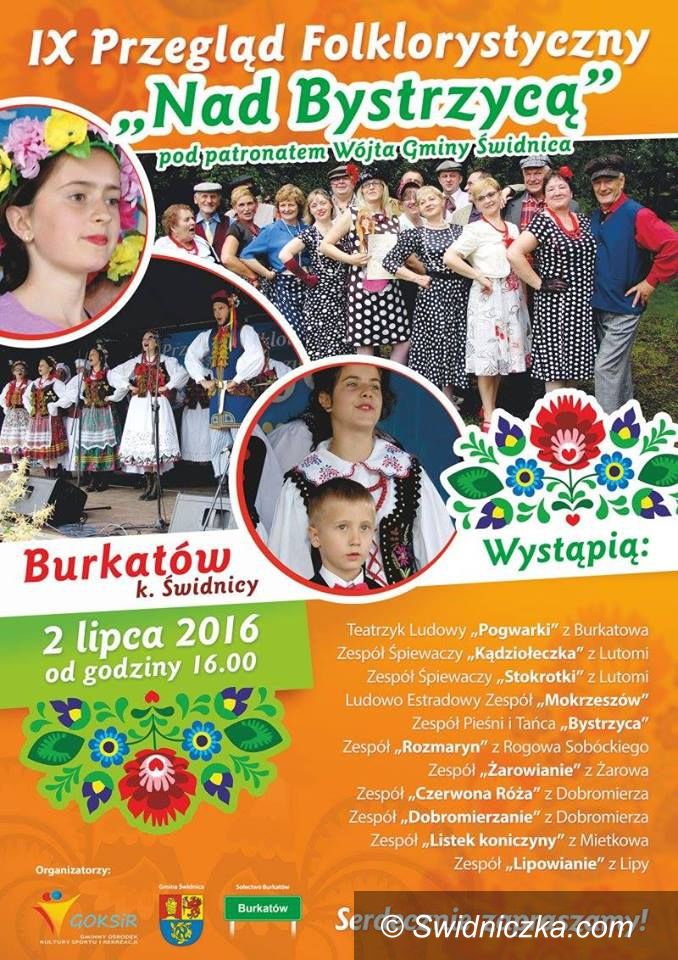 Burkatów: Pośpiewają nad Bystrzycą