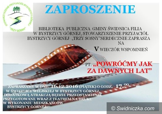 Bystrzyca Górna: Przed nami wieczór wspomnień
