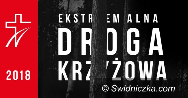 Świebodzice: Świebodzicka Ekstremalna Droga Krzyżowa