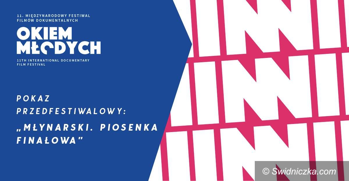 Świdnica: Okiem Młodych 2018: pokaz przedfestiwalowy – "Młynarski. Piosenka finałowa"