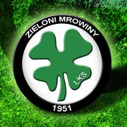 Mrowiny: Zieloni niepodzielnie rządzą